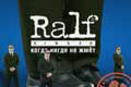  "RALF" 
: Znamenka 
: RALF RINGER 
: RALF RINGER 