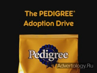  " ", : Pedigree, : TBWA/Chiat/Day Los Angeles