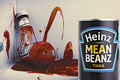   "Murder" 
: H.J. Heinz Company 
: Heinz 