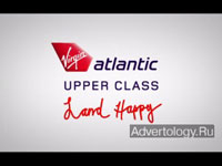 - "Land Happy", : Virgin Atlantic, : Network BBDO