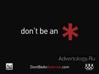  "Asterisk", : United States Olympic Committee, : TBWA/Chiat/Day New York