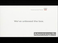  "Unbox the box", : Audi, : Bartle Bogle Hegarty