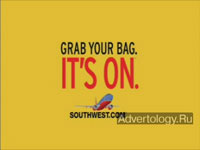  "Grab Your Bag, Its On  Paul", : Southwest Airlines, : GSD&M Idea City