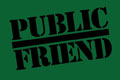   "Public Friend" 
: Publicis Dialog Spain 
: Beam Global / DYC 
: DYC 