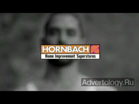  "Hymn", : Hornbach, : Heimat Werbeagentur GmbH