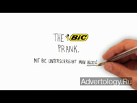  "The BIC Prank", : Bic, : Jung von Matt / Spree