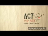  "Face Up!", : ACT for Kids, : Publicis Mojo Brisbane