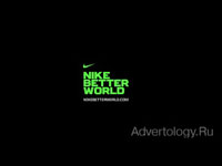  "BetterWorld", : Nike, : Wieden+Kennedy