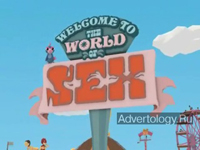  "Welcome to the World of Sex", : AIDES, : Goodby, Silverstein & Partners