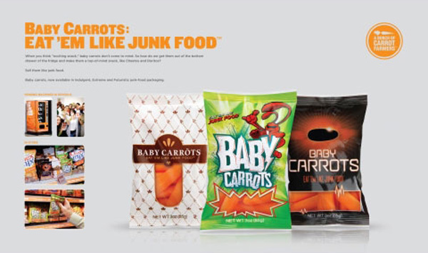   "Junk food packaging", : Baby Carrots, : Crispin Porter & Bogusky